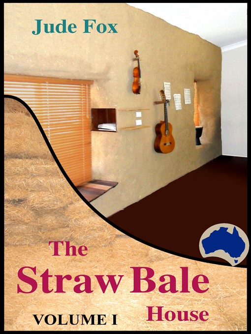 Title details for The Straw Bale House by Jude Fox - Available